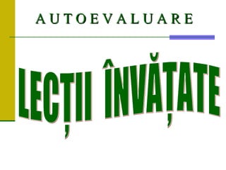 A U T O E V A L U A R EA U T O E V A L U A R E
 