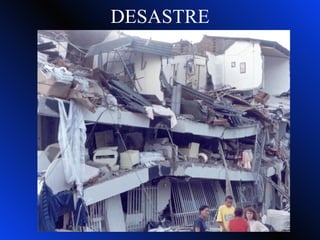 DESASTRE 