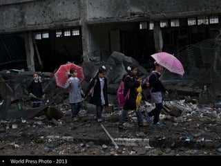 •

World Press Photo - 2013

 