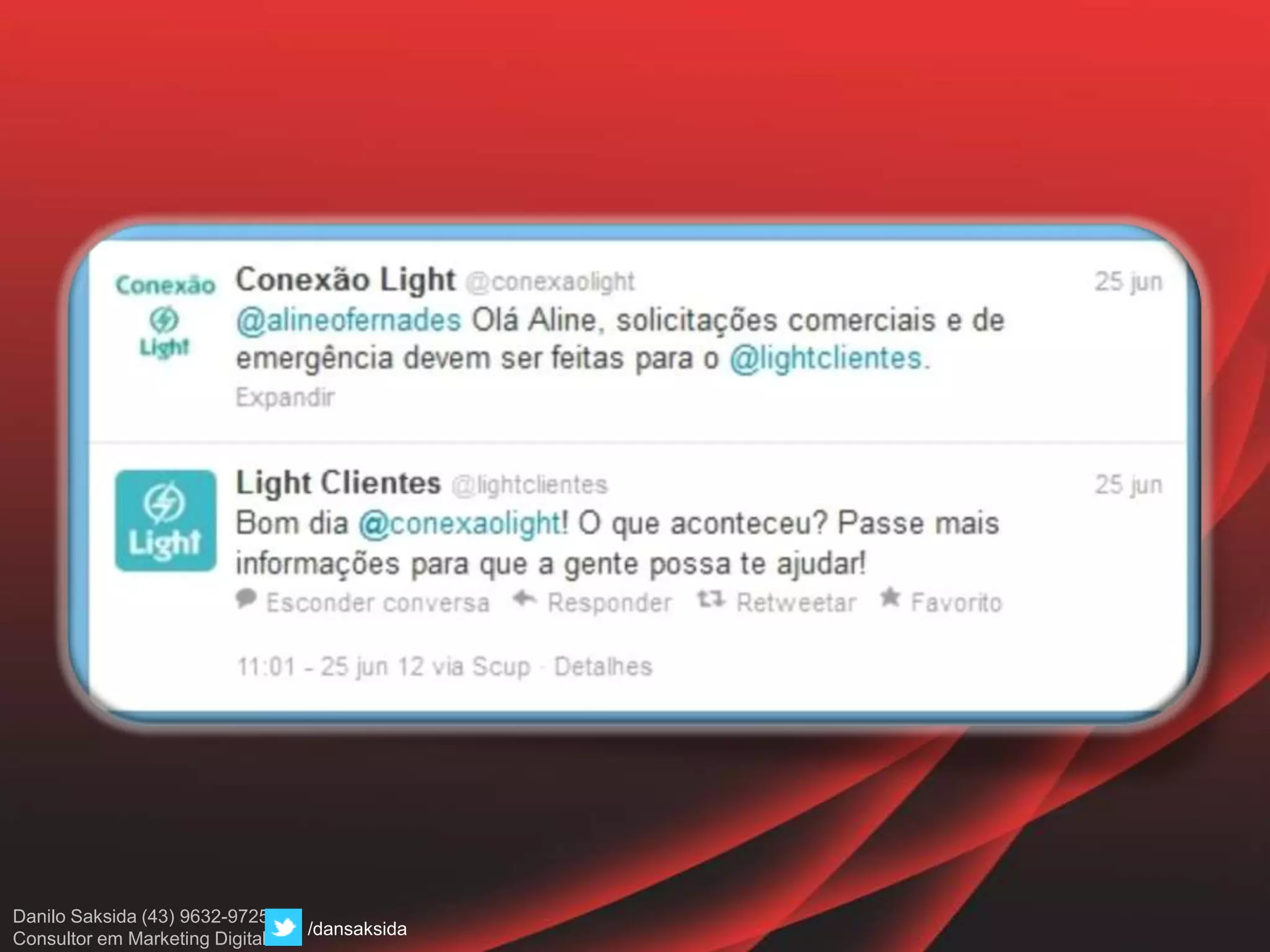 Danilo Saksida (43) 9632-9725
Consultor em Marketing Digital
/dansaksida
 