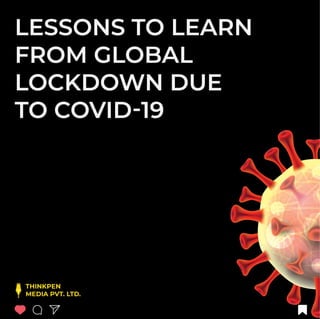 Lessons To Learn From COVID 19 Lockdown