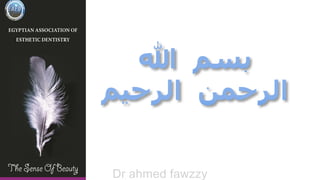 Dr ahmed fawzzy
 