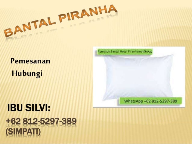 62 812 5297 389 Xl Harga Hotel Bantal Guling Bandung Harga Hot