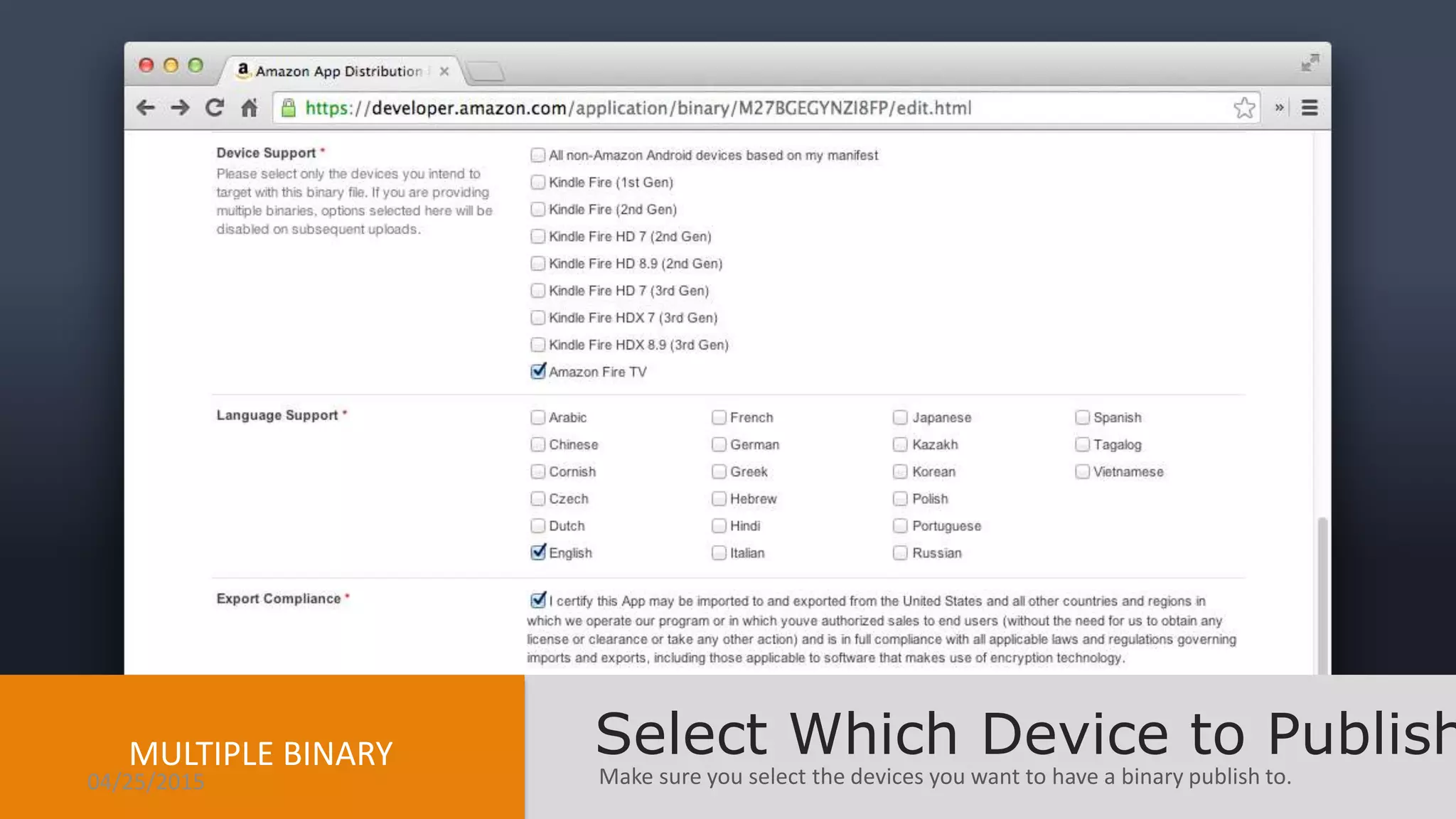 Make sure you select the devices you want to have a binary publish to.
Select Which Device to PublishMULTIPLE BINARY
04/25/2015
 