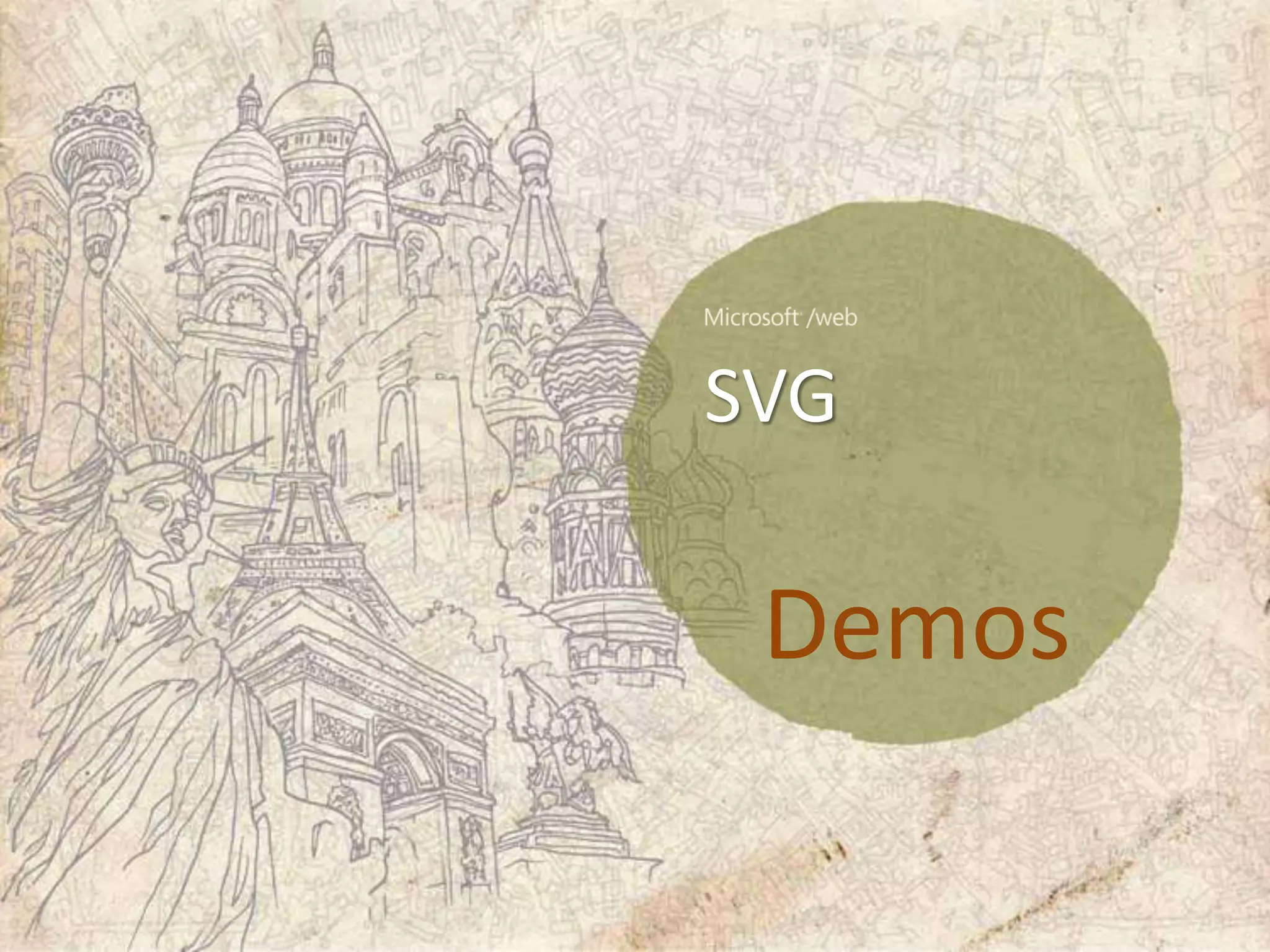 SVG

 Demos
 