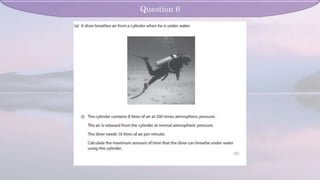 Question 6
 