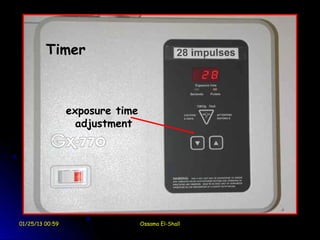 Timer



                 exposure time
                   adjustment




01/25/13 00:59                   Ossama El-Shall
 