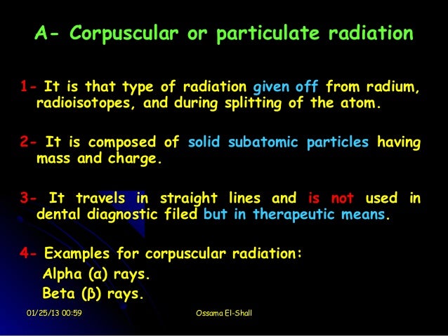 Is all radiation composed of particles?