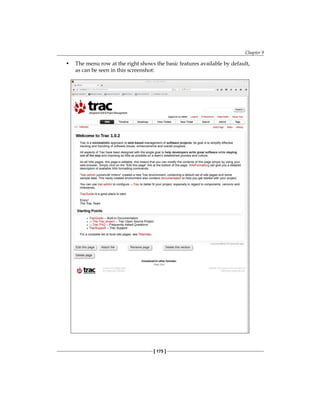 Chapter 9
[ 175 ]
• The menu row at the right shows the basic features available by default,
as can be seen in this screenshot:
 