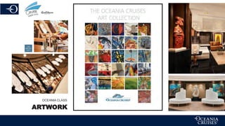 OCEANIA CLASS
ARTWORK
 