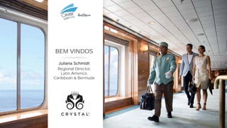 BEM VINDOS
Juliana Schmidt
Regional Director,
Latin America,
Caribbean & Bermuda
 