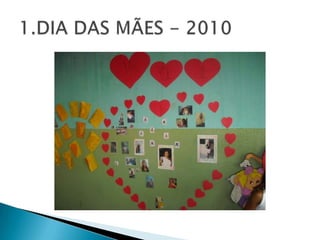 1.DIA DAS MÃES - 2010 