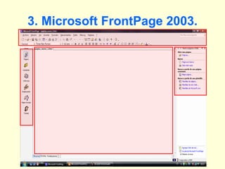 3. Microsoft FrontPage 2003. 
