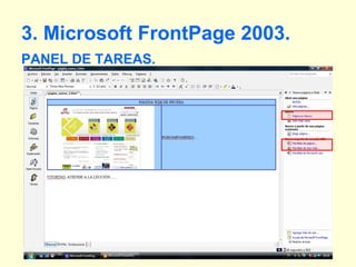 3. Microsoft FrontPage 2003. PANEL DE TAREAS. 