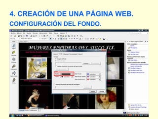 CONFIGURACIÓN DEL FONDO. 4. CREACIÓN DE UNA PÁGINA WEB. 