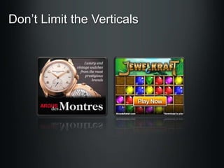 Don’t Limit the Verticals

 
