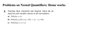 Problems on Nested Quantifiers: Home works
1.
 