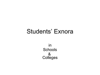 Students’ Exnora in Schools &  Colleges 
