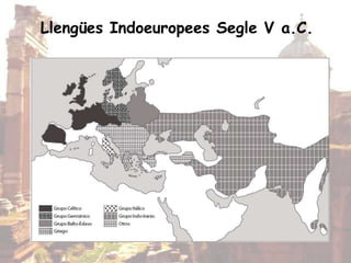 Llengües Indoeuropees Segle V a.C.
 