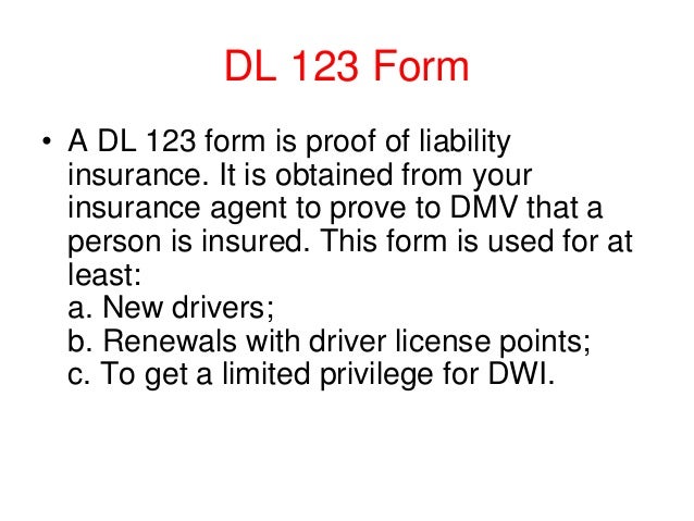 the purpose of driver lincensing dl 123 insurance form