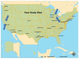 4 
Four Study Sites 
 