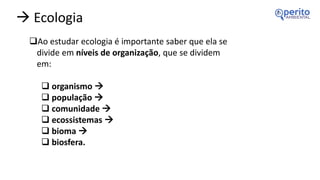 Ecologia e recursos naturais