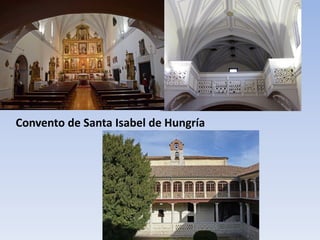 Convento de Santa Isabel de Hungría
 