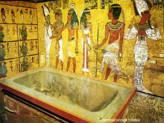 Tutankhamonen hilobia 