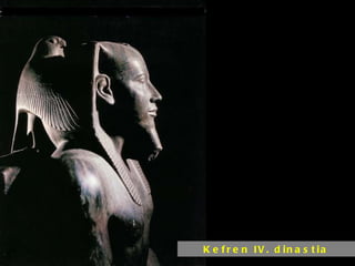 Kefren IV. dinastia 