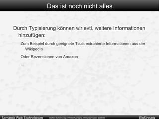 Kommerzielle Interessen werden kaum verfolgt 