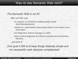 Jeder kann Informationen ins Netz stellen Und viele tun das auch im großen Maße: StudiVZ, Facebook, Flicker, twitter, del.icio.us, Blogs … Unternehmen und Organisationen veröffentlichen ihre Daten frei verfügbar im Netz 