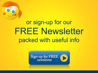 or sign-up for our
FREE Newsletter
packed with useful info
 