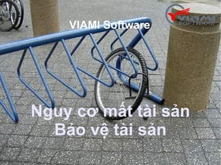 VIAMI Software




Nguy cơ mất tài sản
  Bảo vệ tài sản
    © VIAMI Training - training@viamisoftware.com
 
