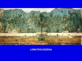 LORATEGI-ESZENA
 