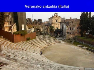 Veronako antzokia (Italia)
 