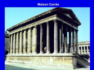 Maison Carrée
 