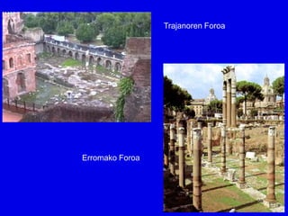 Trajanoren Foroa




Erromako Foroa
 