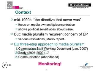 Independent Study on Indicators for Media Pluralism in the Member ...