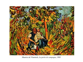 Maurice de Vlaminck ,  La partie de campagne , 1905 
