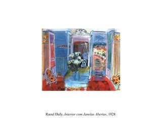 Raoul Dufy,  Interior com Janelas Abertas , 1928  