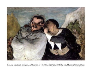 Honore Daumier,  Crispin and Scapin , c. 1863-65, óleo/tela, 60.5x82 cm, Musee d'Orsay, Paris  