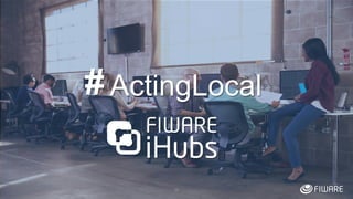 Thank you!
http://fiware.org
Follow @FIWARE on Twitter
48
ActingLocal#
 