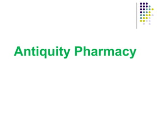Antiquity Pharmacy
 