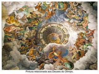 Pintura relacionada aos Deuses do Olimpo. 