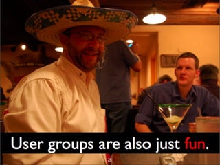 Fun with PostgreSQL User Groups | PPT