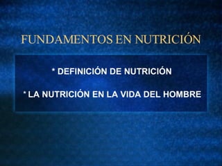 1 Fundamentos de Nutrición