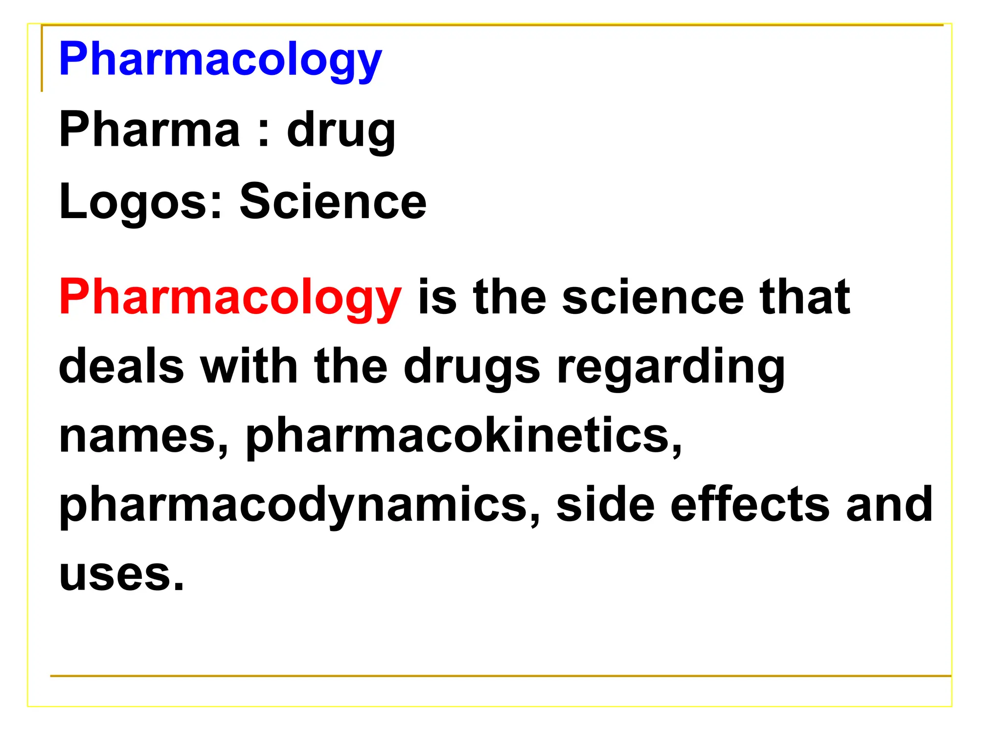 1 GENERAL PHARMACOLOGY (absorption) ppt