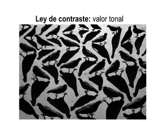 Ley de contraste: valor tonal
 