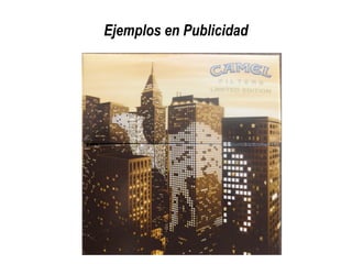 Ejemplos en Publicidad
 