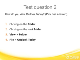 Outlook Questions Getting started with Outlook | PPTX